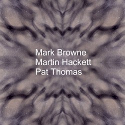 The Unasked Question by Mark Browne ,   Martin Hackett ,   Pat Thomas