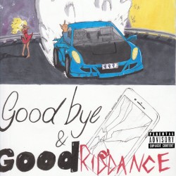 Goodbye & Good Riddance by Juice WRLD