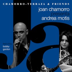 Joan Chamorro presenta Andrea Motis by Chamorro -  Terraza  & Friends,   Andrea Motis