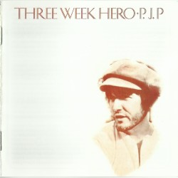 Three Week Hero by P.J. Proby