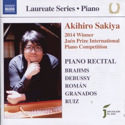 Piano Recital by Brahms ,   Debussy ,   Román ,   Granados ,   Ruiz ;   Akihiro Sakiya