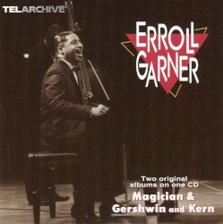 Magician / Gershwin and Kern by Erroll Garner