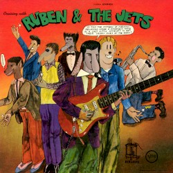 Cruising With Ruben & the Jets by Ruben & The Jets