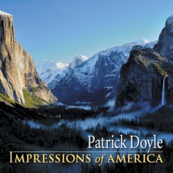 Impressions of America by Patrick Doyle