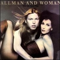 Two The Hard Way by Allman & Woman