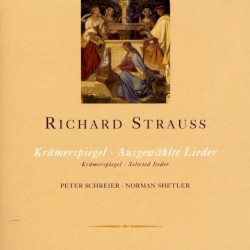 Krämerspiegel / Ausgewählte Lieder by Richard Strauss ;   Peter Schreier ,   Norman Shetler