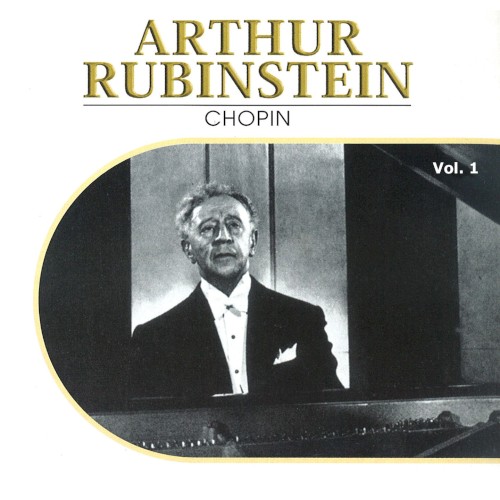 Arthur Rubinstein, Vol. 1 (1932, 1937)