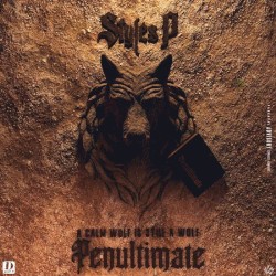 Penultimate: A Calm Wolf Is Still A Wolf by Styles P