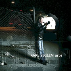 Urbs by Karl Seglem