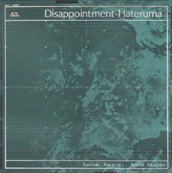 Disappointment-Hateruma by 土取利行 ・  坂本龍一