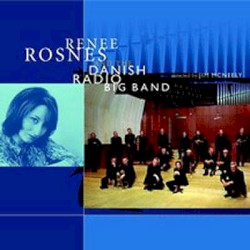 Renee Rosnes & The Danish Radio Big Band by Renee Rosnes  and the   Danish Radio Big Band