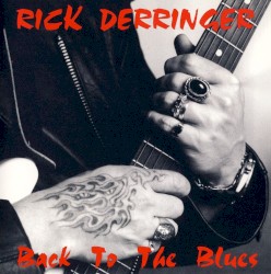 Back to the Blues by Rick Derringer