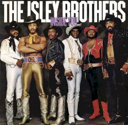 Inside You by The Isley Brothers