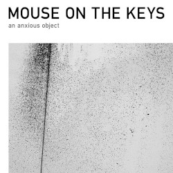 an anxious object by mouse on the keys