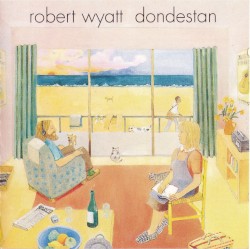 Dondestan by Robert Wyatt