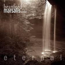 Eternal by The Branford Marsalis Quartet