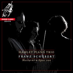 Schubert: Piano Trio no. 2, & 'Notturno' by Franz Schubert  &   Hamlet Piano Trio