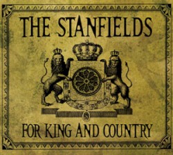 For King and Country by The Stanfields