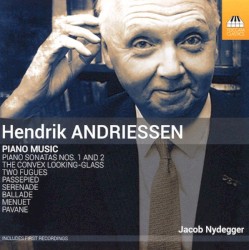 Piano Music by Hendrik Andriessen ;   Jacob Nydegger