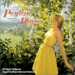 Peyton Place by Franz Waxman ,   Royal Scottish National Orchestra  &   Frederic Talgorn
