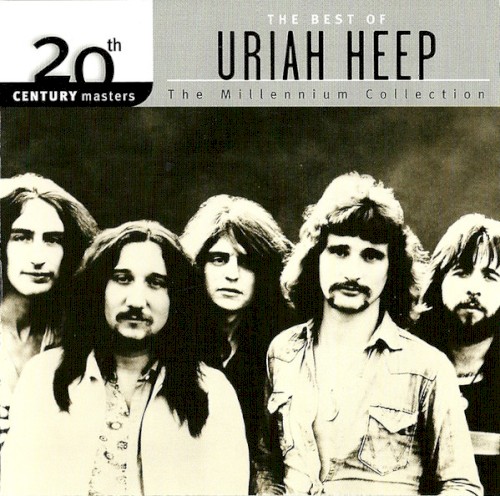 20th Century Masters: The Millennium Collection: The Best of Uriah Heep