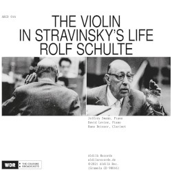 The Violin in Stravinsky’s Life by Stravinsky ;   Rolf Schulte ,   David Levine ,   Jeffrey Swann ,   Hans Deinzer