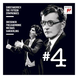 Symphony #4 by Shostakovich ;   Dresdner Philharmonie ,   Michael Sanderling