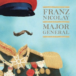 Major General by Franz Nicolay