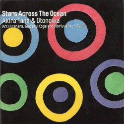 Stars Across the Ocean by Akira Tana & Otonowa
