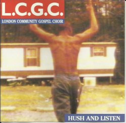 Hush and Listen by L.C.G.C.