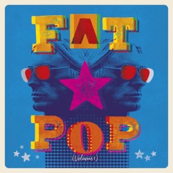 Fat Pop, Volume 1 by Paul Weller