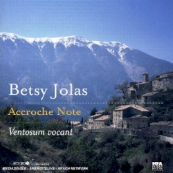 Ventosum vocant by Betsy Jolas ;   Accroche Note