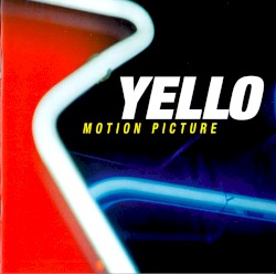 Motion Picture by Yello