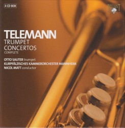 Trumpet Concertos (complete) by Telemann ;   Otto Sauter ,   Kammerorchester Mannheim ,   Nicol Matt