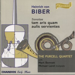 Sonatae tam aris quam aulis servientes by Heinrich von Biber ;   The Purcell Quartet ,   Mark Bennett ,   Michael Laird
