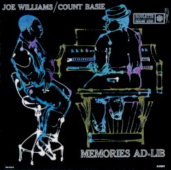 Memories Ad-Lib by Joe Williams  &   Count Basie