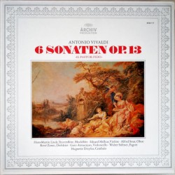 6 Sonaten Op. 13 »Il Pastor Fido« by Antonio Vivaldi ;   Hans-Martin Linde ;   Eduard Melkus ;   Alfred Sous ;   René Zosso ;   Garo Atmacayan ;   Walter Stiftner ;   Huguette Dreyfus