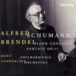 Piano Concerto, Op. 54 / Fantasy, Op. 17 by Schumann ;   Alfred Brendel ,   Philharmonia Orchestra ,   Kurt Sanderling