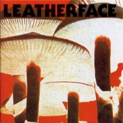 Mush by Leatherface