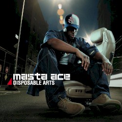 Disposable Arts by Masta Ace