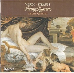 String Quartets by Verdi ,   Strauss ;   Delmé Quartet