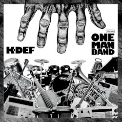 One Man Band by K‐Def