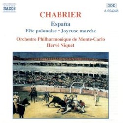 España / Fête polonaise / Joyeuse marche by Emmanuel Chabrier ;   Orchestre Philharmonique de Monte‐Carlo ,   Hervé Niquet