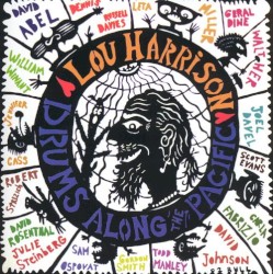 Drums Along the Pacific by Lou Harrison