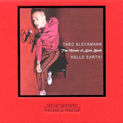 Hello Earth! The Music of Kate Bush by Theo Bleckmann