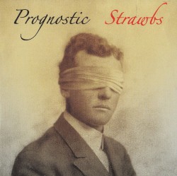 Prognostic by Strawbs