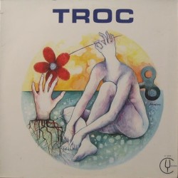 Troc by Troc