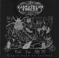 Fuck You All!!!! by Carpathian Forest