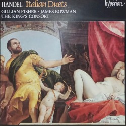 Italian Duets by Handel ,   Gillian Fisher ,   James Bowman ,   The King’s Consort