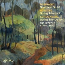 String Trios by Dohnányi ,   Schoenberg ,   Martinů ;   Leopold String Trio